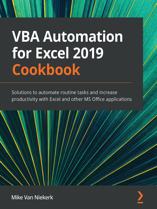 Title details for VBA Automation for Excel 2019 Cookbook by Mike Van Niekerk - Available